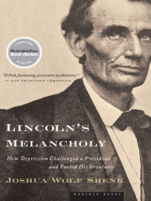 Title details for Lincoln's Melancholy by Joshua Wolf Shenk - Available